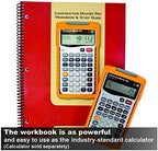 Calculated Industries Material Estimator Calculator (4019) + Construction Master Pro Workbook and Study Guide (2140)